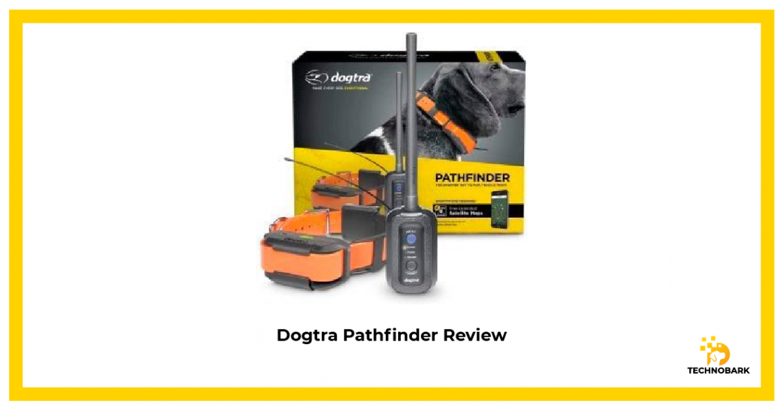 Dogtra Pathfinder Review iamge thumbnail by Technobark