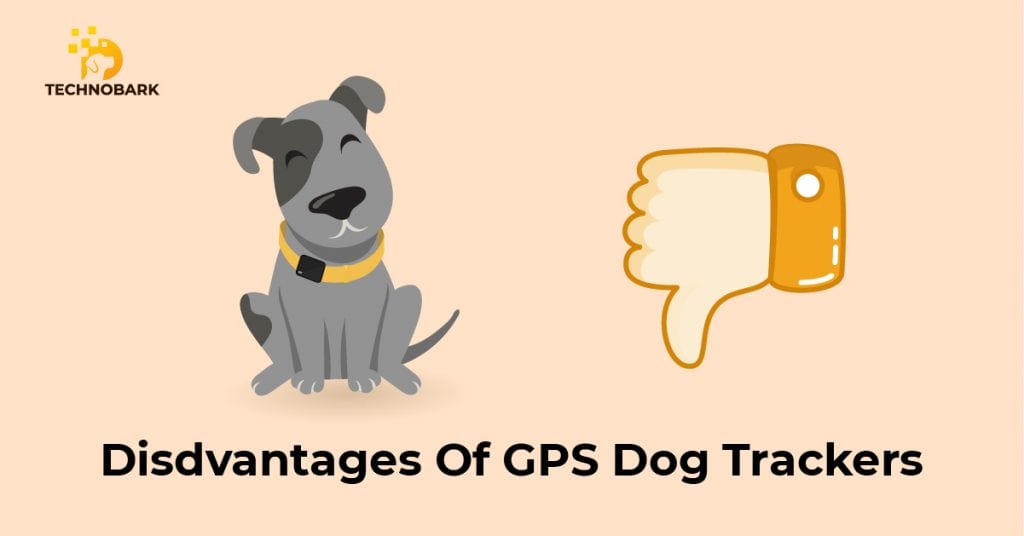 Explanation on the downsides of dog GPS trackers
